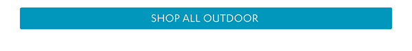 Shop All Outdoor >