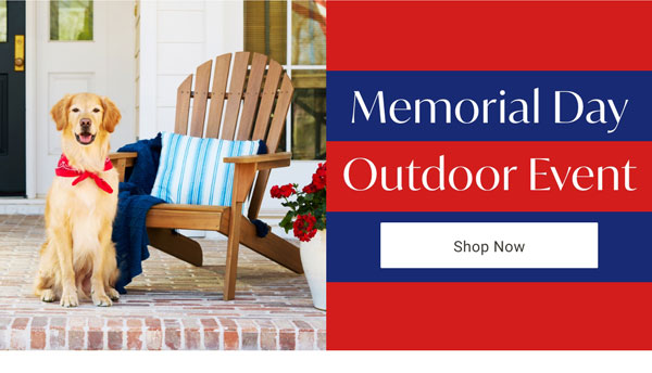 Memorial Day Outdoor Event - Shop Now
