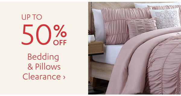 Up to 50% Off Bedding & Pillows Clearance - Shop Now