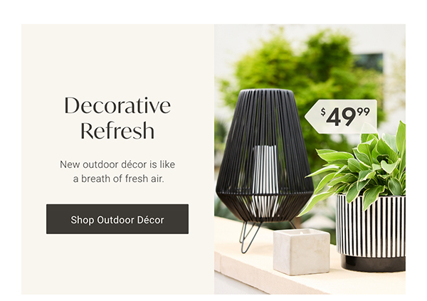 Shop Outdoor Décor >