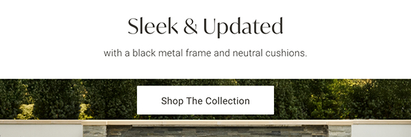 Sleek & Updated | Shop the Collection >