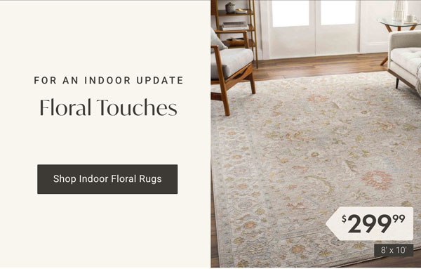 For an Indoor Update - Floral Touches - Shop Indoor Floral Rugs