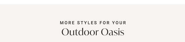 More Style For Your Outdoor Oasis