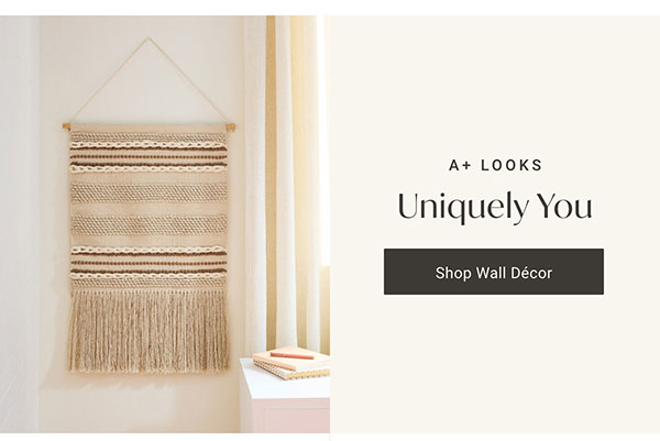 A+ Looks Uniquely You - Shop Wall Deor