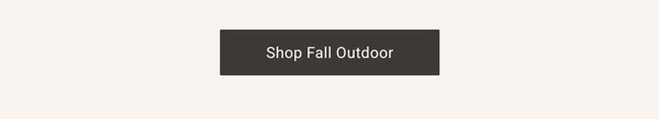 Shop Fall Outdoor