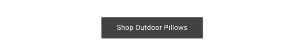 Shop Outdoor Pillows