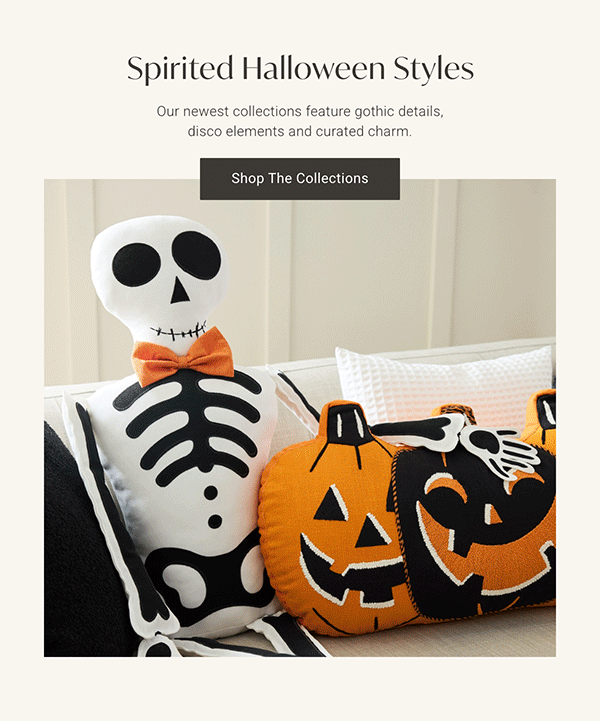 Spirited Halloween Styles | Shop the Collections >