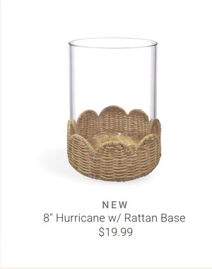 8" Hurricane w/ Rattan Base