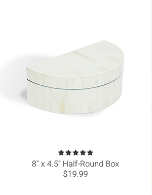 8" x 4.5" Half-Round Box