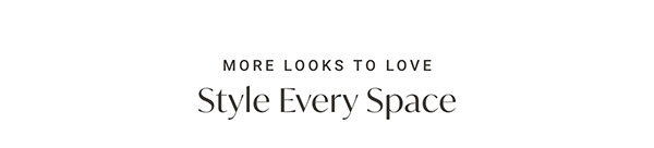 Style Every Space