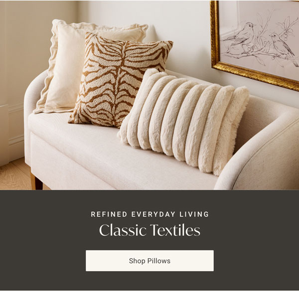 Refined Everyday Living: Classic Textiles - Shop Pillows