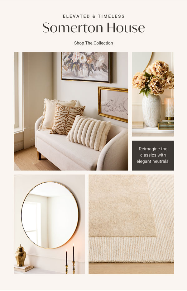 Elevated & Timeless: Somerton House - Shop The Edit