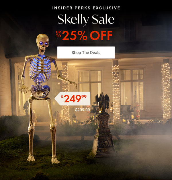 Insider Perks Exclusive: Skelly Sale - Up to 25% OFF - Shop The Deals