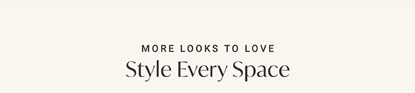 Style Every Space