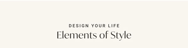 Design Yoour Life: Elements of Style