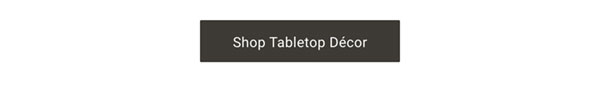 Shop Tabletop Decor