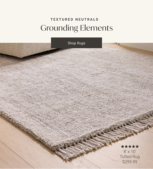 Textured Neutrals: Grounding Elements - Shop Rugs