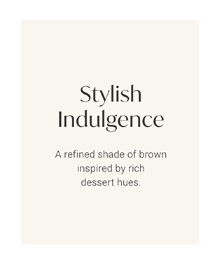 Stylish Indulgence