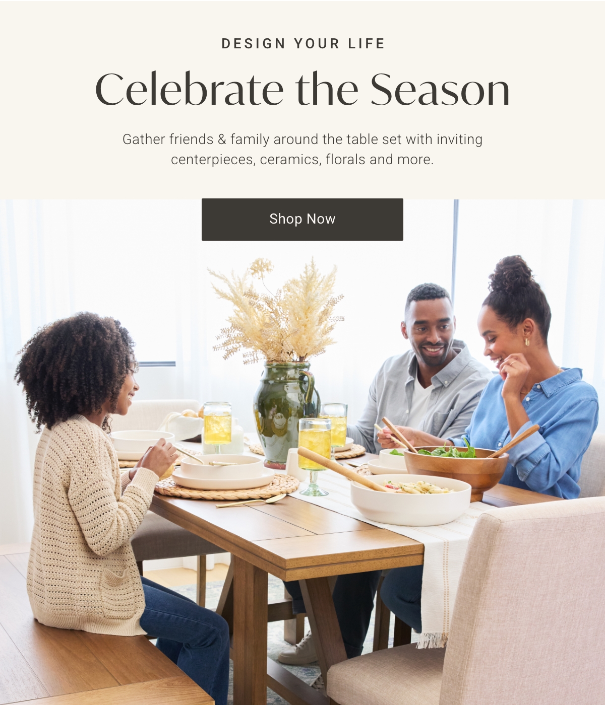 Celebrate the Season | Shop Now >
