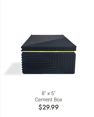 8" x 5" Cement Box