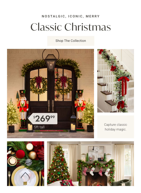 Nostalgic, Iconic, Merry: Classic Christmas - Shop The Collection