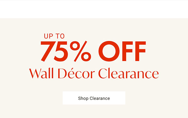 Up to 75% OFF Wall Decor - Shop Clearance