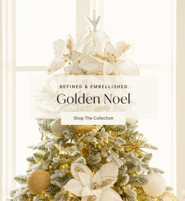 Refined & Embellished: Golden Noel - Shop The Collection