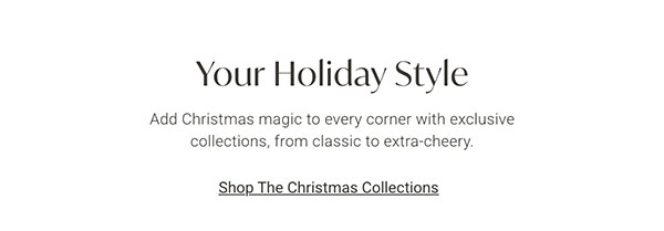 Your Holiday Style: Shop The Christmas Collections