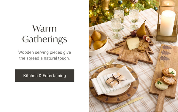 Warm Gatherings - Kitchen & Entertaining
