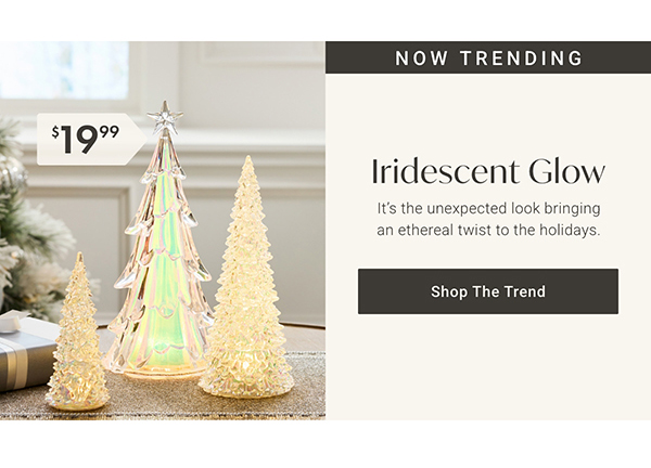 Iridescent Glow | Shop the Trend >
