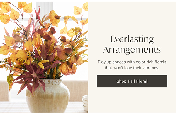 Everlasting Arrangements | Shop Fall Floral >