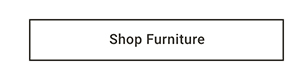 Shop Furniture >