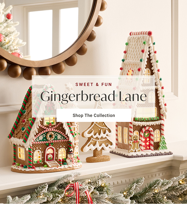 Gingerbread Lane | Shop the Collection >