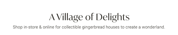 A Village of Delights