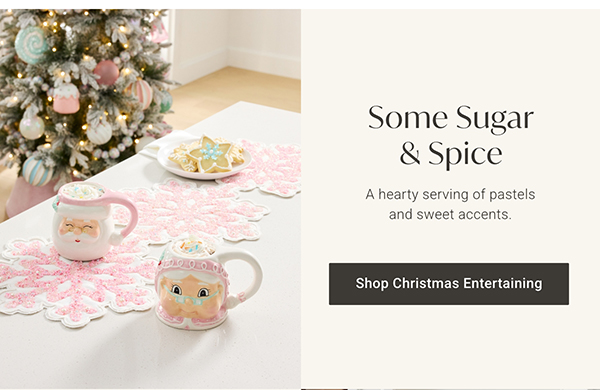 Some Sugar & Spice | Shop Christmas Entertaining >