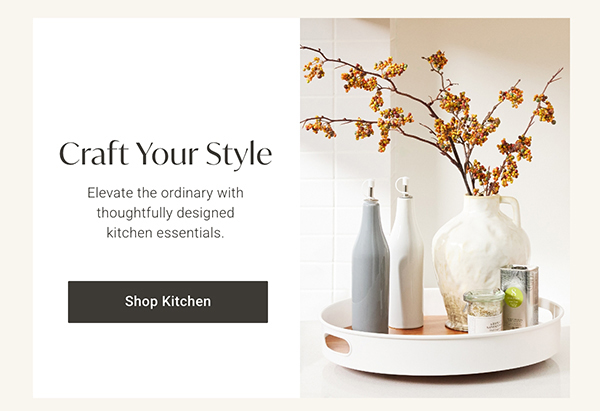 Craft Your Style | Shop Kitchen >
