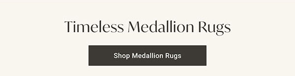 Timeless Medallion Rugs - Shop Medallion Rugs