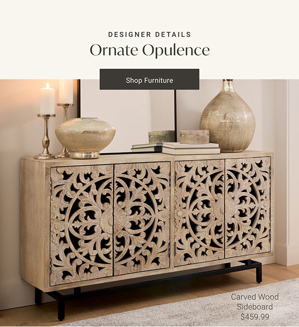 Designer Details: Ornate Opulence - Shop Furniture