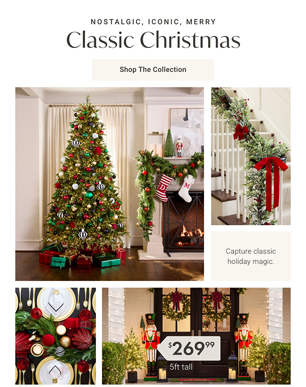 Classic Christmas | Shop the Collection >