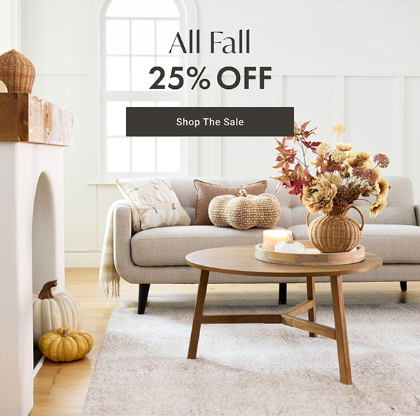 All Fall 25% Off | Shop the SAle >