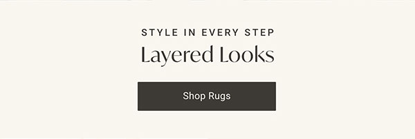 Style in Every Step: Layered Looks - Shop Rugs