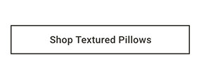 Shop Textured Pillows