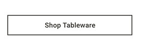 Shop Tableware
