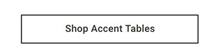 Shop Accent Tables