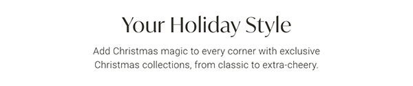 Your Holiday Style
