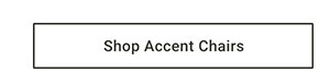 Shop Accent Chairs