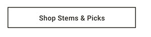 Shop Stem & Picks