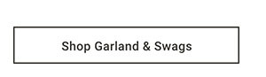 Shop Garland & Swags