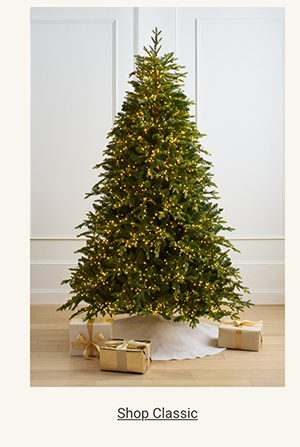Shop Classic Trees >