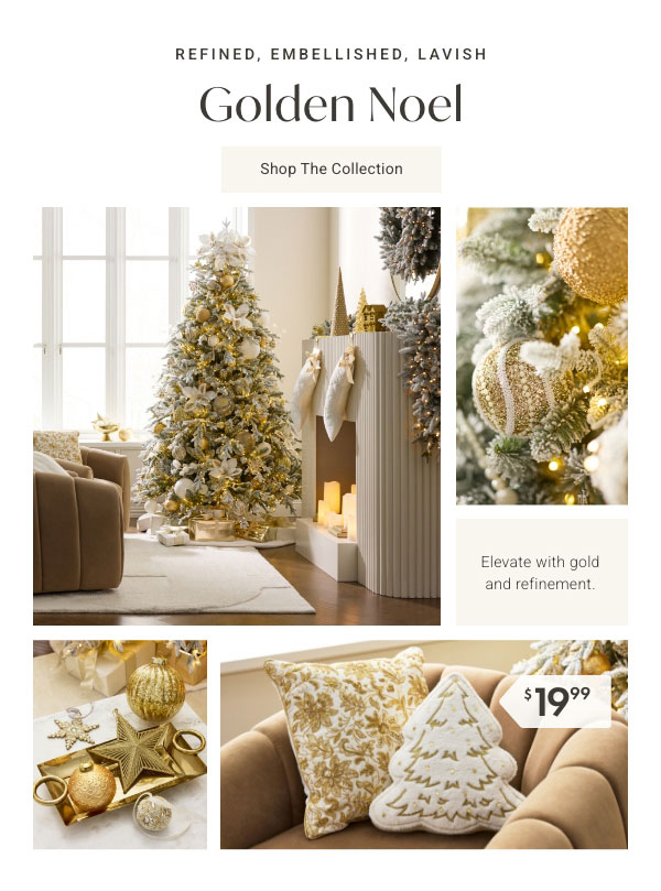 Refined, Embellished, Lavish: Golden Noel - Shop The Collection